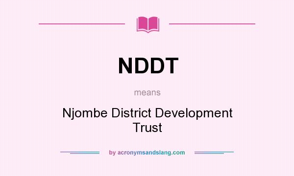 What does NDDT mean? It stands for Njombe District Development Trust