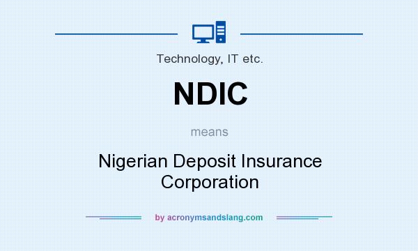 What does NDIC mean? It stands for Nigerian Deposit Insurance Corporation