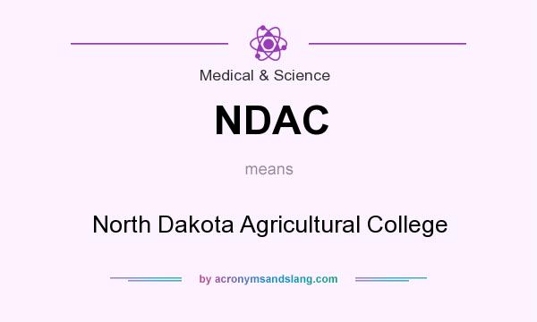 What does NDAC mean? It stands for North Dakota Agricultural College