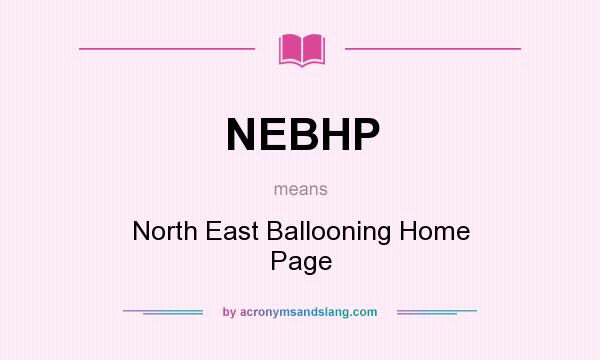What does NEBHP mean? It stands for North East Ballooning Home Page
