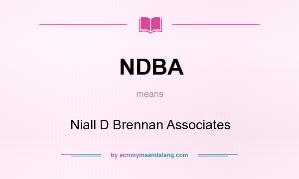 What does NDBA mean? It stands for Niall D Brennan Associates