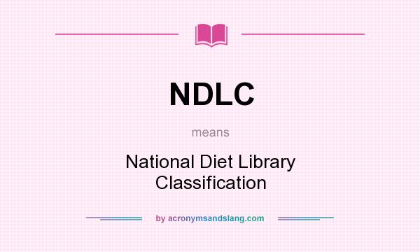 What does NDLC mean? It stands for National Diet Library Classification
