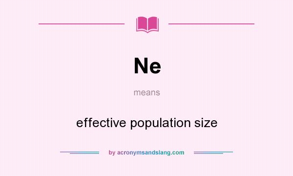 What does Ne mean? It stands for effective population size