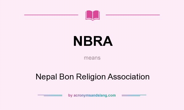 What does NBRA mean? It stands for Nepal Bon Religion Association