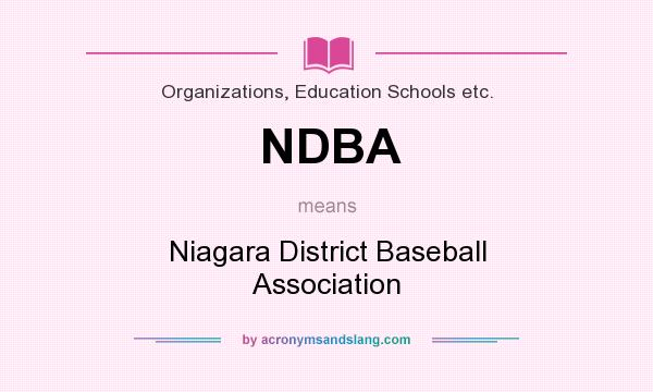 What does NDBA mean? It stands for Niagara District Baseball Association