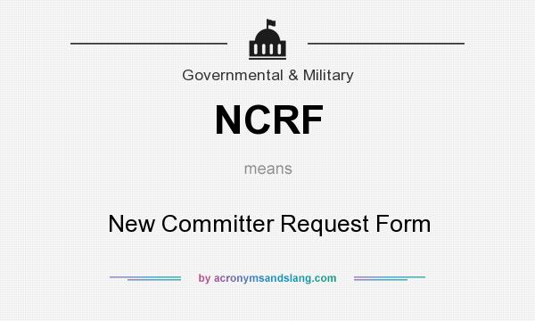 What does NCRF mean? It stands for New Committer Request Form