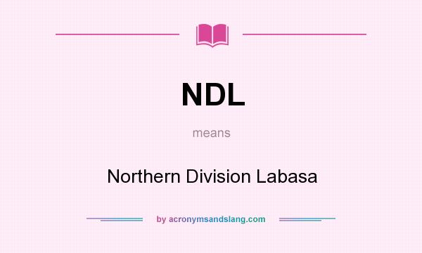 What does NDL mean? It stands for Northern Division Labasa