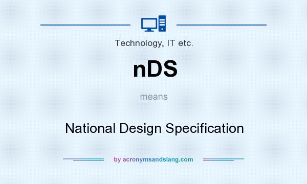 What does nDS mean? It stands for National Design Specification