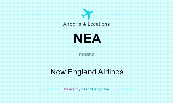 What does NEA mean? It stands for New England Airlines