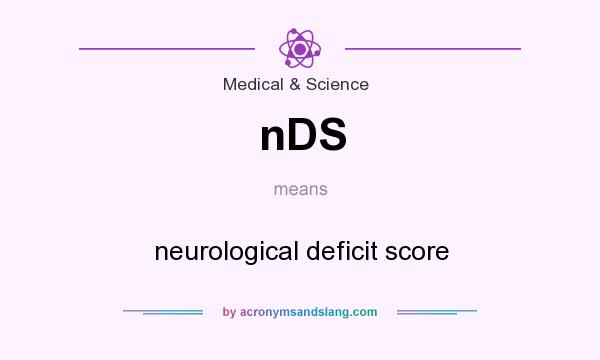 What does nDS mean? It stands for neurological deficit score