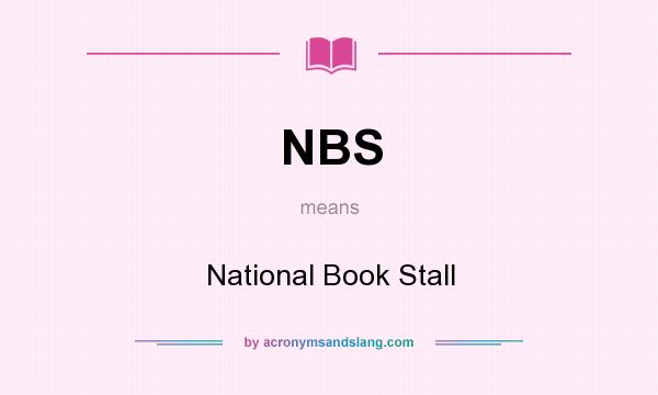 What does NBS mean? It stands for National Book Stall