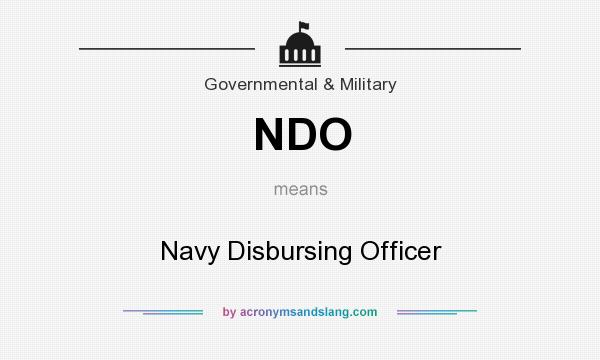 What does NDO mean? It stands for Navy Disbursing Officer