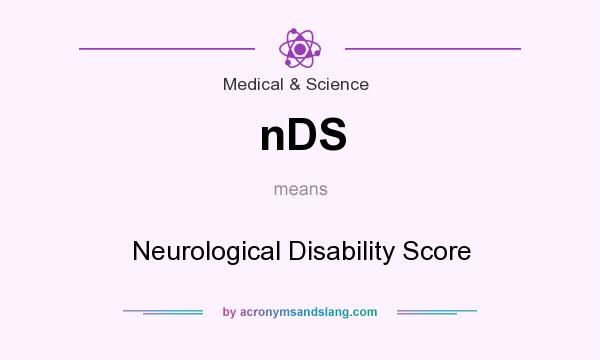 What does nDS mean? It stands for Neurological Disability Score