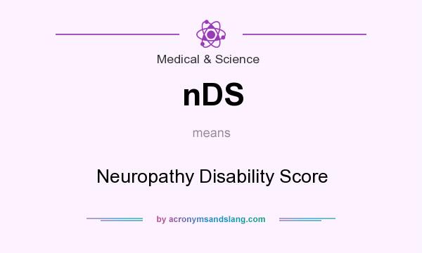 What does nDS mean? It stands for Neuropathy Disability Score