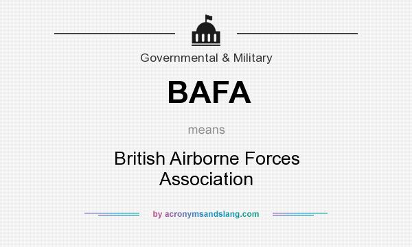 What does BAFA mean? It stands for British Airborne Forces Association