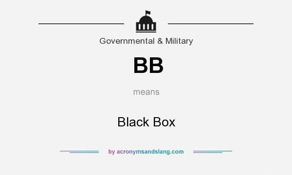 What does BB mean? It stands for Black Box
