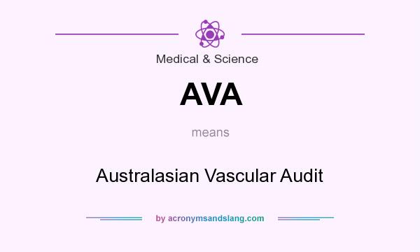 What does AVA mean? It stands for Australasian Vascular Audit