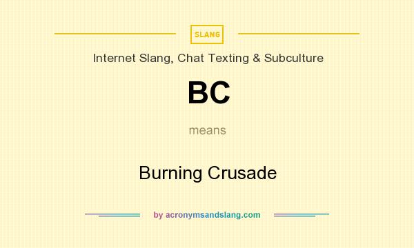 What does BC mean? It stands for Burning Crusade
