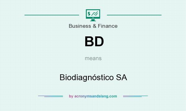 What does BD mean? It stands for Biodiagnóstico SA