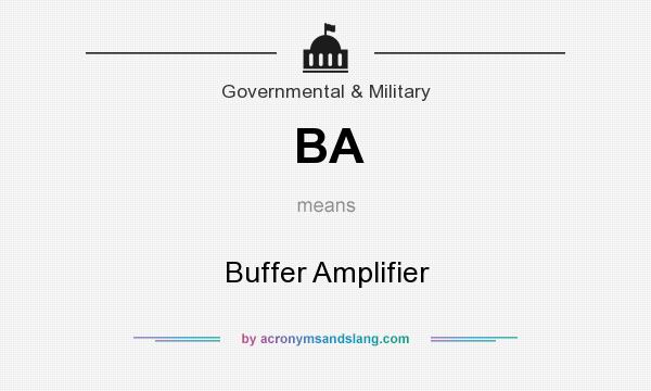 What does BA mean? It stands for Buffer Amplifier