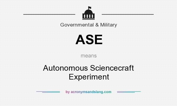What does ASE mean? It stands for Autonomous Sciencecraft Experiment