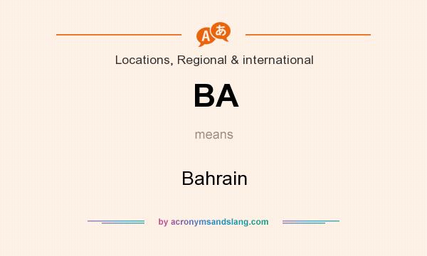 What does BA mean? It stands for Bahrain