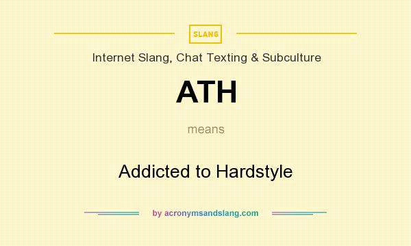 What does ATH mean? It stands for Addicted to Hardstyle