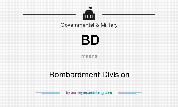 What does BD mean? It stands for Bombardment Division