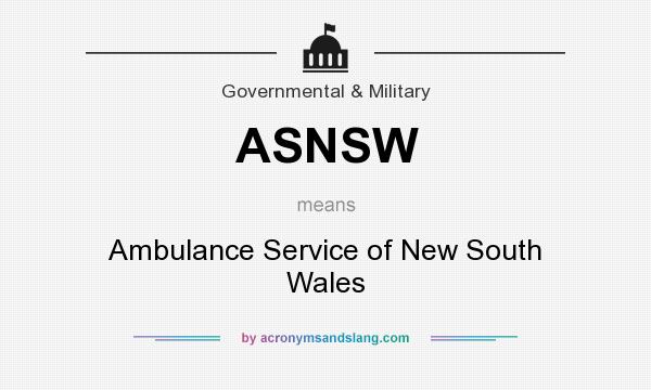 What does ASNSW mean? It stands for Ambulance Service of New South Wales