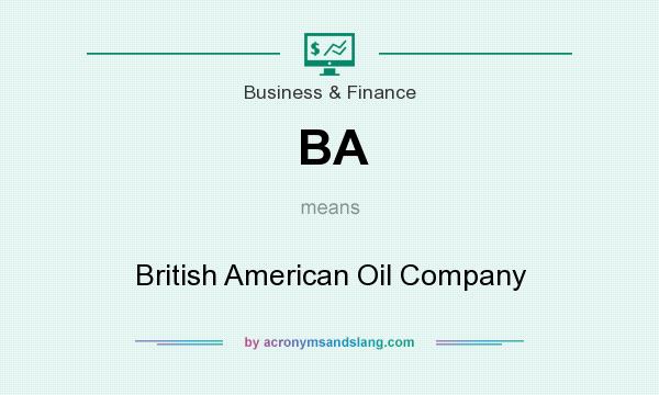 What does BA mean? It stands for British American Oil Company