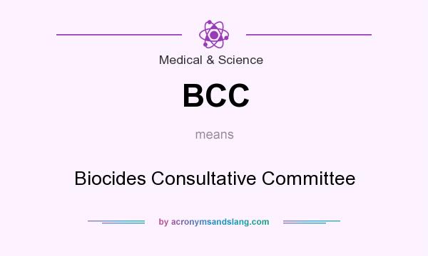 What does BCC mean? It stands for Biocides Consultative Committee