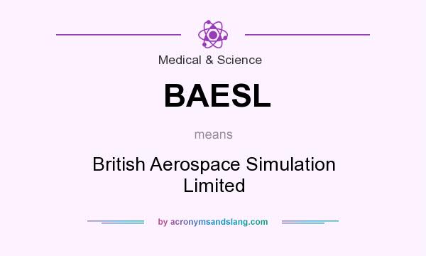 What does BAESL mean? It stands for British Aerospace Simulation Limited