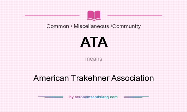 What does ATA mean? It stands for American Trakehner Association