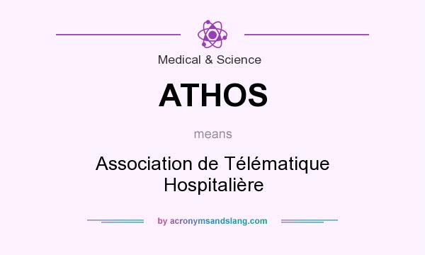 What does ATHOS mean? It stands for Association de Télématique Hospitalière