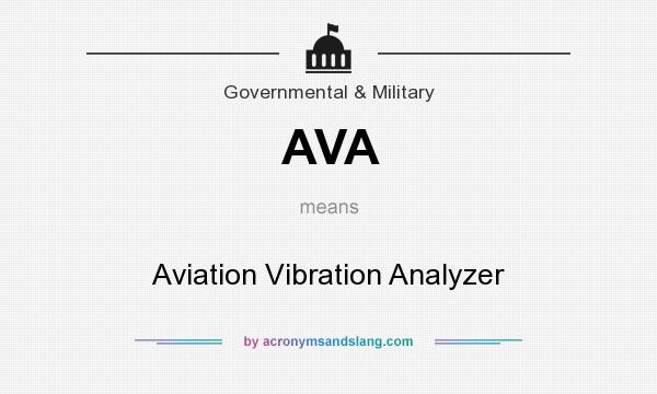 What does AVA mean? It stands for Aviation Vibration Analyzer