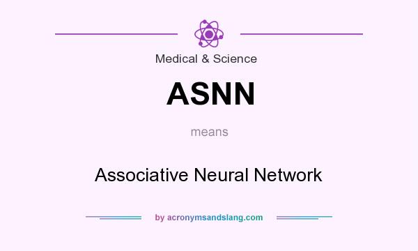 What does ASNN mean? It stands for Associative Neural Network
