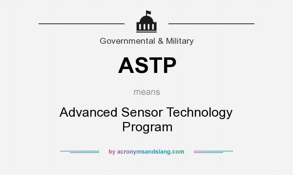 What does ASTP mean? It stands for Advanced Sensor Technology Program