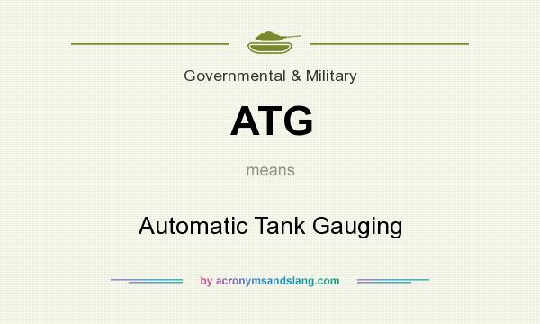 What does ATG mean? It stands for Automatic Tank Gauging