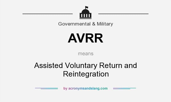 What does AVRR mean? It stands for Assisted Voluntary Return and Reintegration