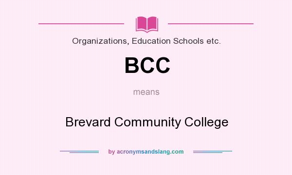 What does BCC mean? It stands for Brevard Community College