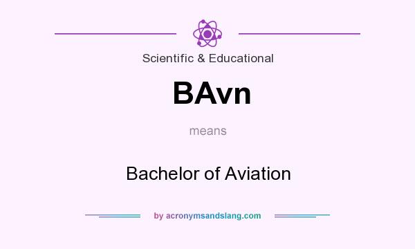 What does BAvn mean? It stands for Bachelor of Aviation