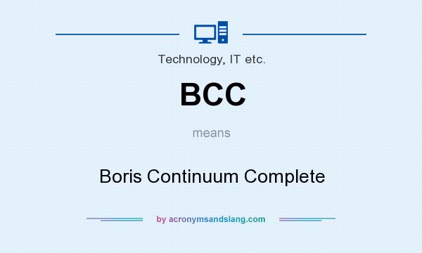 What does BCC mean? It stands for Boris Continuum Complete