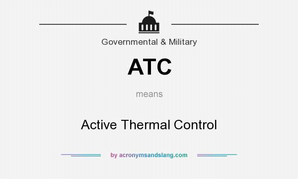 What does ATC mean? It stands for Active Thermal Control