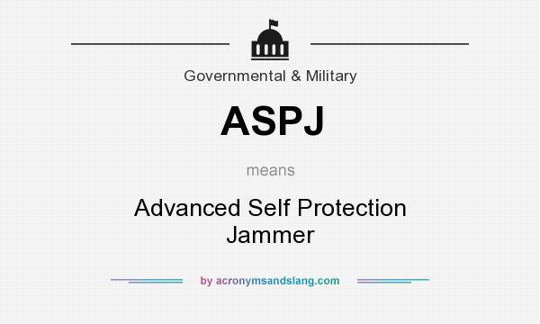 What does ASPJ mean? It stands for Advanced Self Protection Jammer