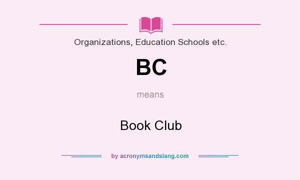 What does BC mean? It stands for Book Club