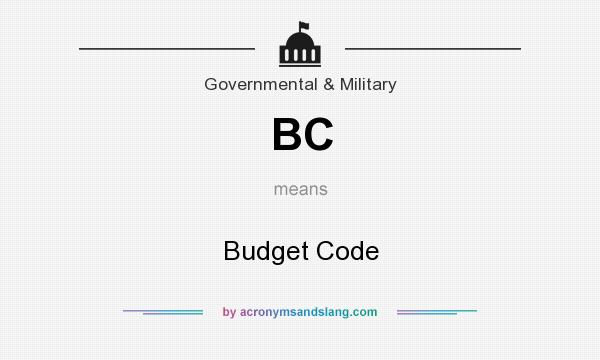 What does BC mean? It stands for Budget Code