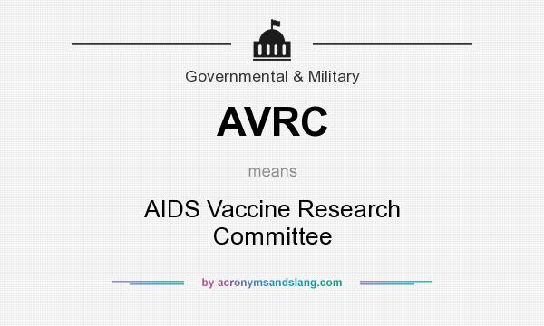 What does AVRC mean? It stands for AIDS Vaccine Research Committee