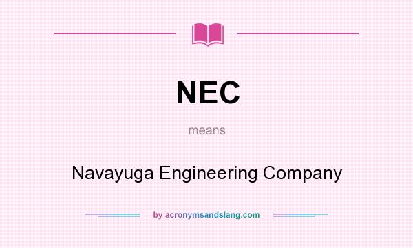 What does NEC mean? It stands for Navayuga Engineering Company