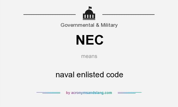 What does NEC mean? It stands for naval enlisted code