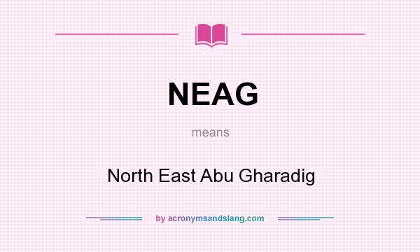What does NEAG mean? It stands for North East Abu Gharadig